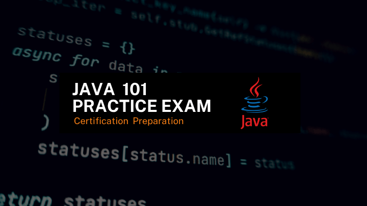 Java 101 Practice Exam