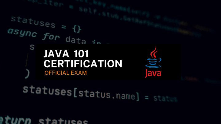 Java 101 Certification Exam