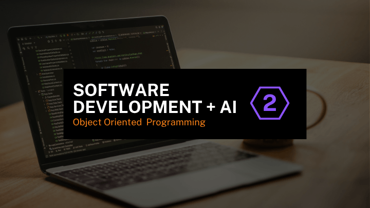 Software Development + AI - Level 2